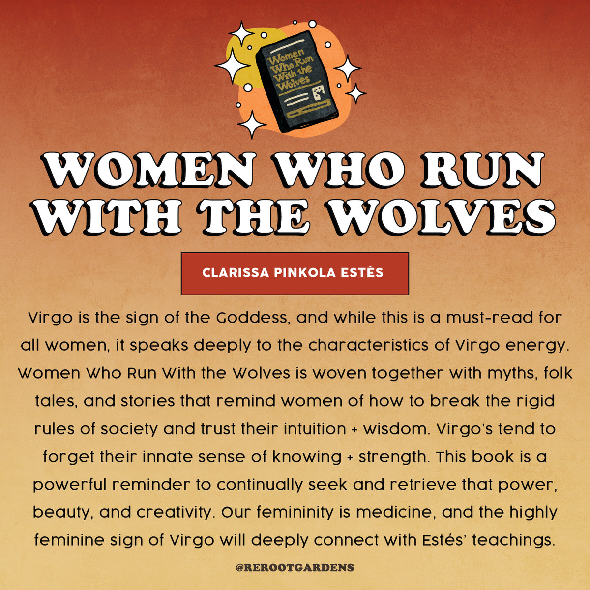 Women Who Run with the Wolves by Clarissa Pinkola Estés rerootgardens